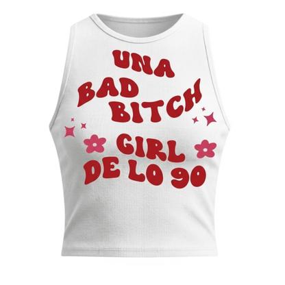 Crop Top "Una Bad Bitch Girl de lo 90s" – Retro Vibes