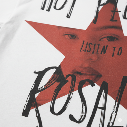 Camiseta “Hot People Listen to ROSALIA ” – Edición Especial